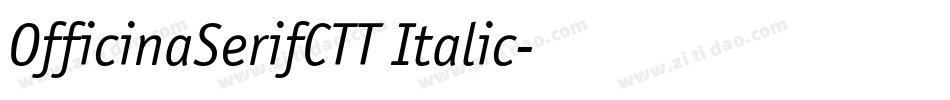 OfficinaSerifCTT Italic字体转换